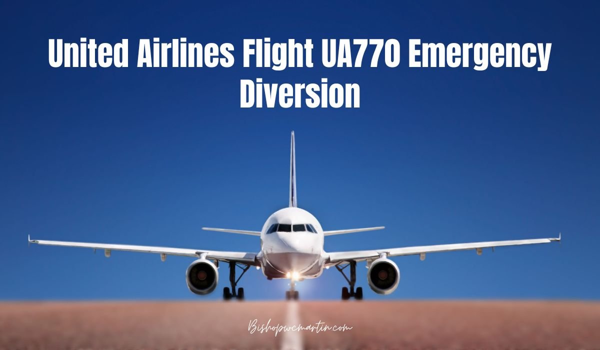 United Airlines Flight UA770 Emergency Diversion